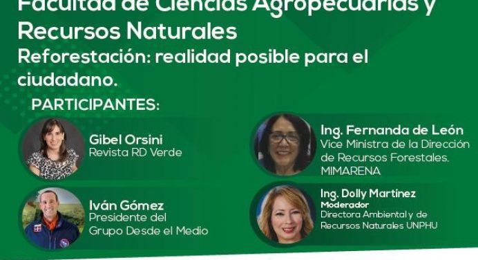 UNPHU realiza webinar Reforestación: realidad posible para el ciudadano